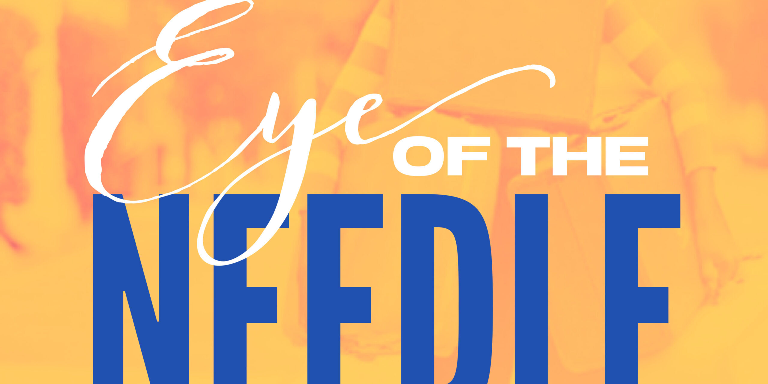 Eye of the Needle